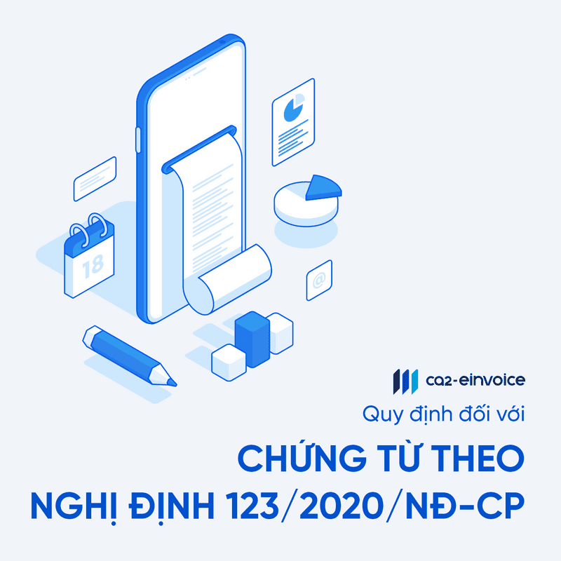 Quy Định Đối Với Chứng Từ Theo Nghị Định 123/2020/NĐ-CP