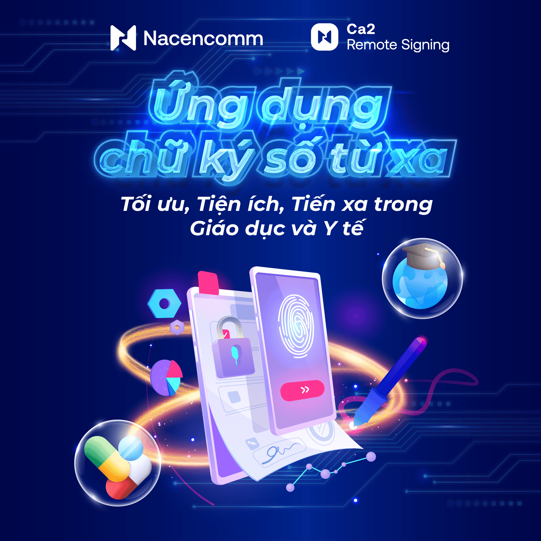 Ứng dụng chữ ký số từ xa: Tối ưu, Tiện ích, Tiến xa trong Giáo dục và Y tế